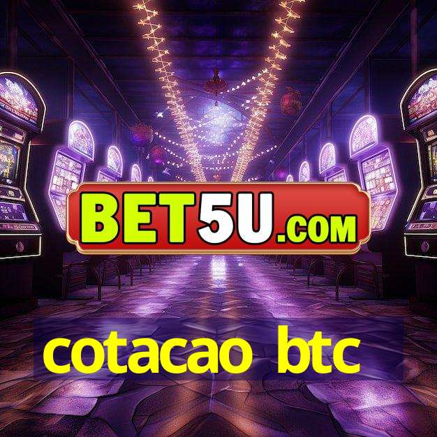 cotacao btc